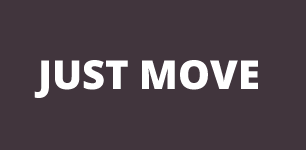 JUST MOVE